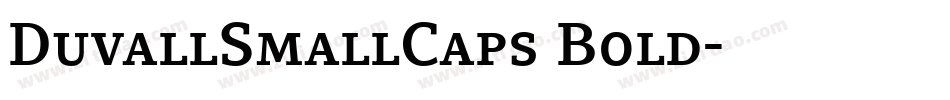 DuvallSmallCaps Bold字体转换